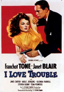 I Love Trouble Poster