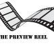 The Preview Reel