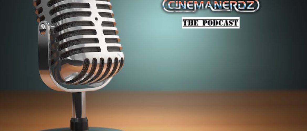 CinemaNerdz: The Podcast