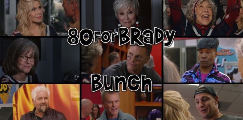 "80 for Brady" Bunch