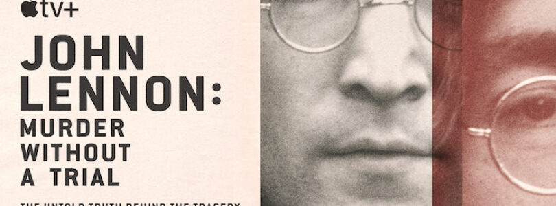 "John Lennon: Murder Without A Trial"