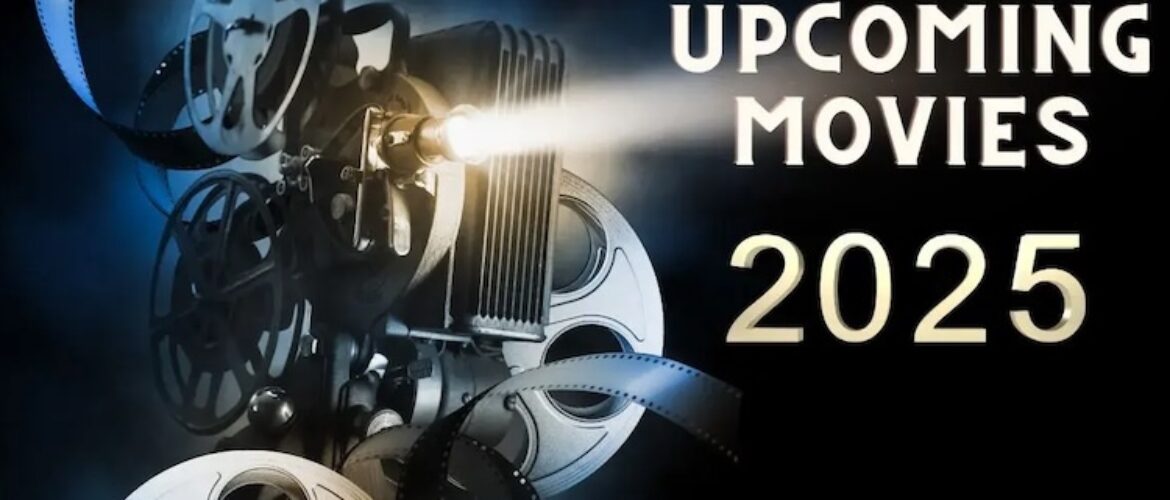 2025 Movie Release Schedule