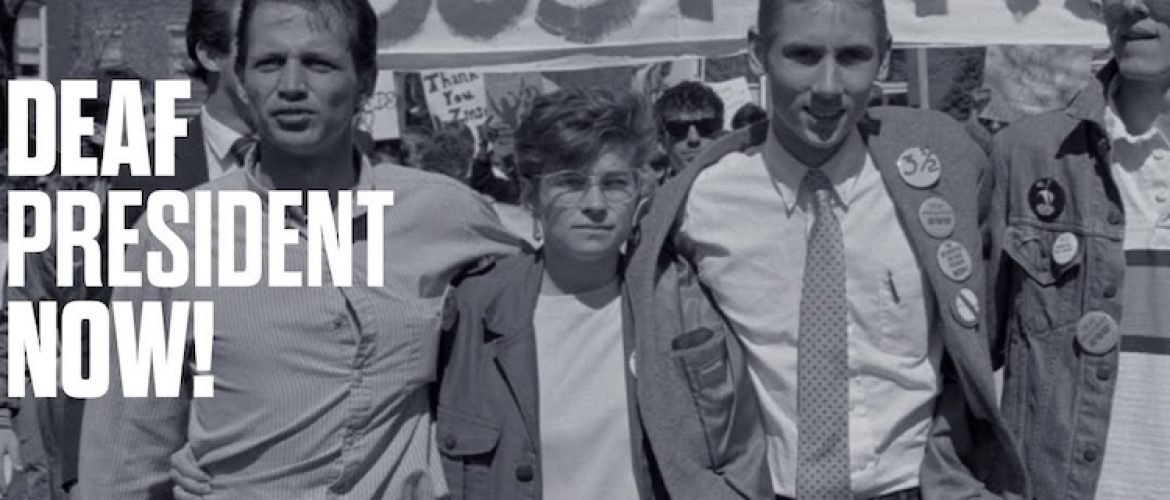 “Deaf President Now!”