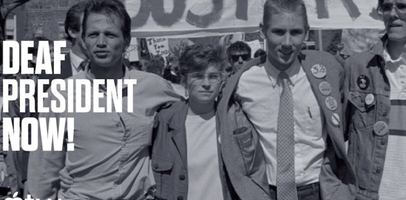 “Deaf President Now!”